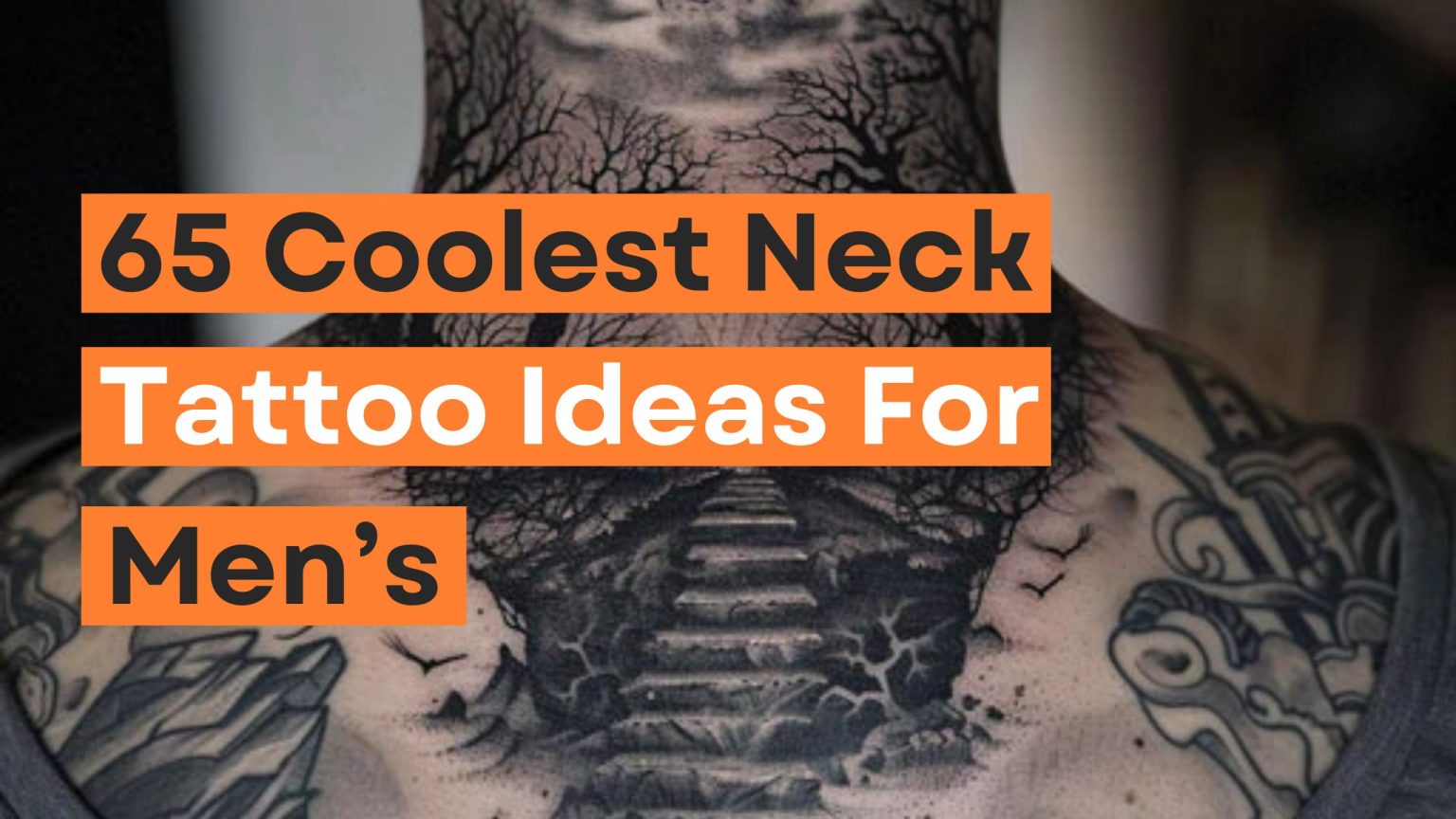 65 Coolest Neck Tattoo Ideas For Men
