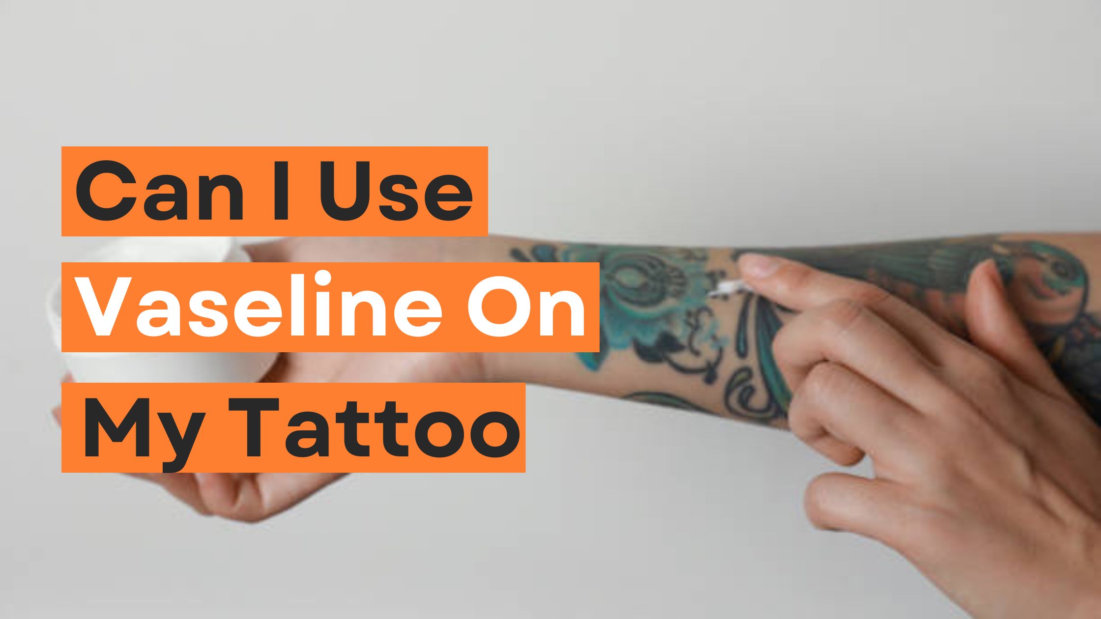 can i use vaseline on my tattoo