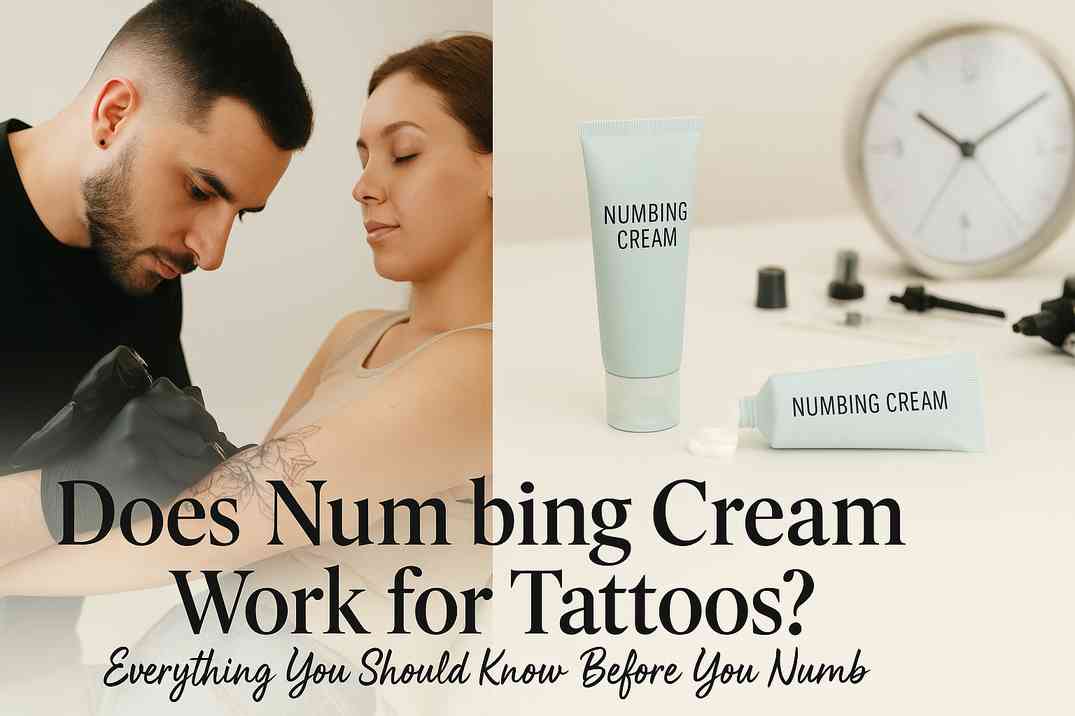 does numbing cream work for tattoos