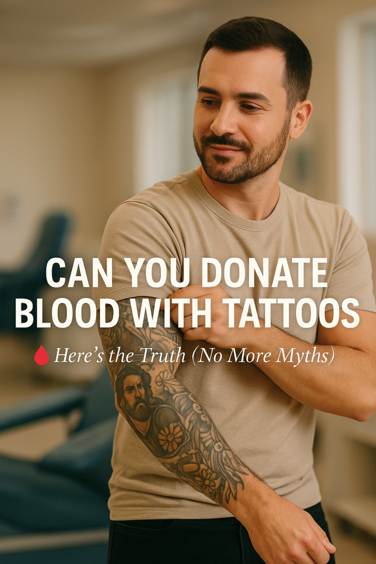 Can a Person with Tattoo Donate Blood