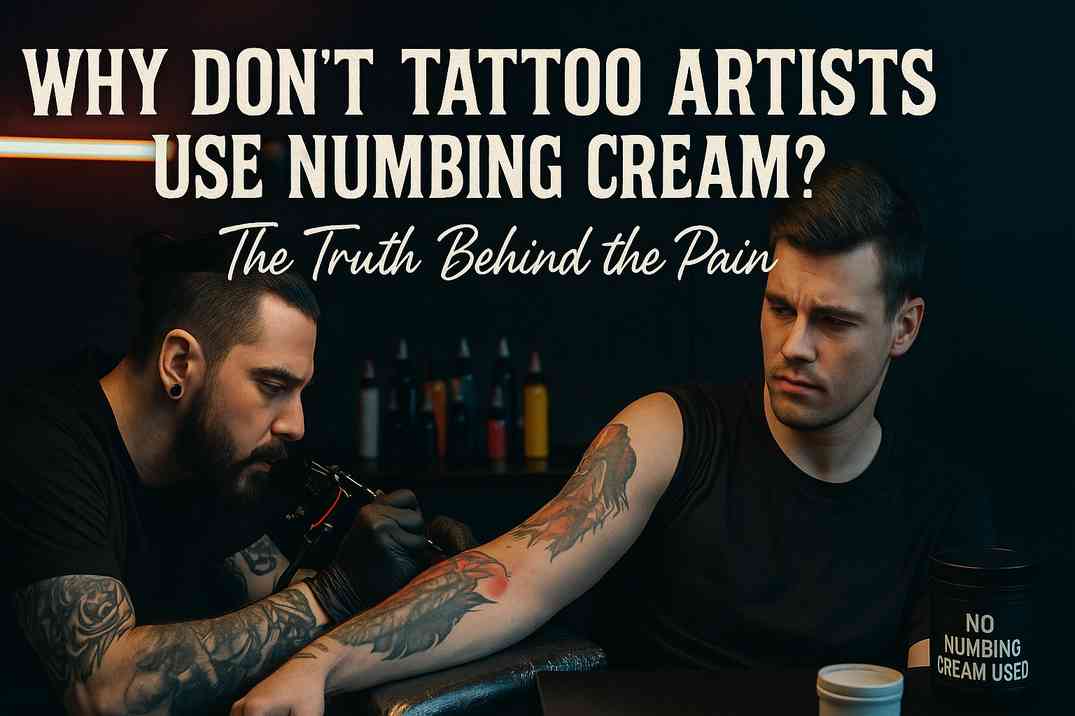 why don't tattoo artist use numbing cream